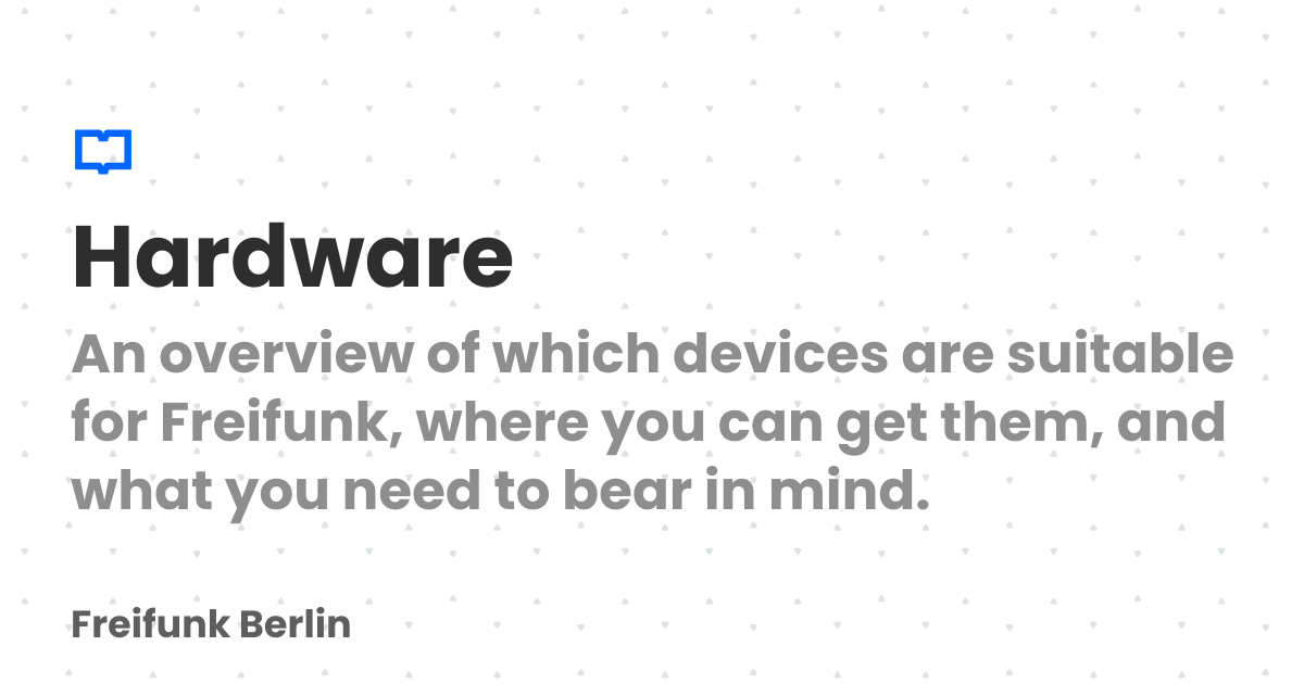 Hardware | FF-Berlin Docs